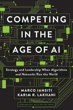 Competing in the Age of AI · Marco Iansiti
